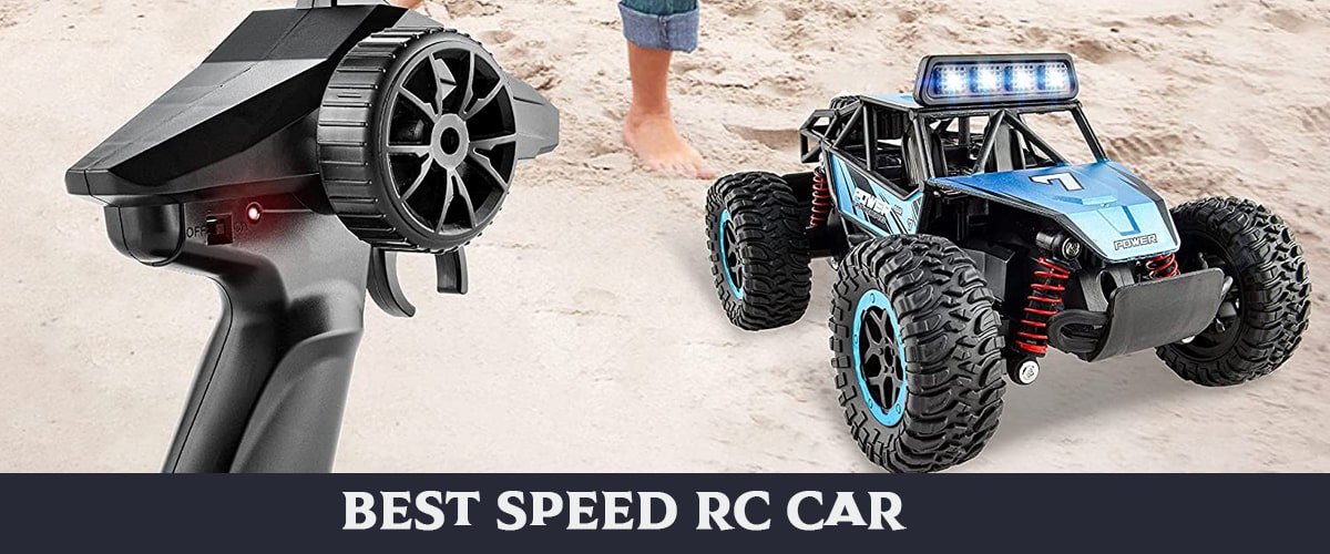 Top 6 Best Speed RC Car – Ultimate Guide & Review 2023